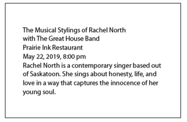 An advertisement for "The Musical Stylings of Rachel North with the Great House Band" with the location, date, and description.