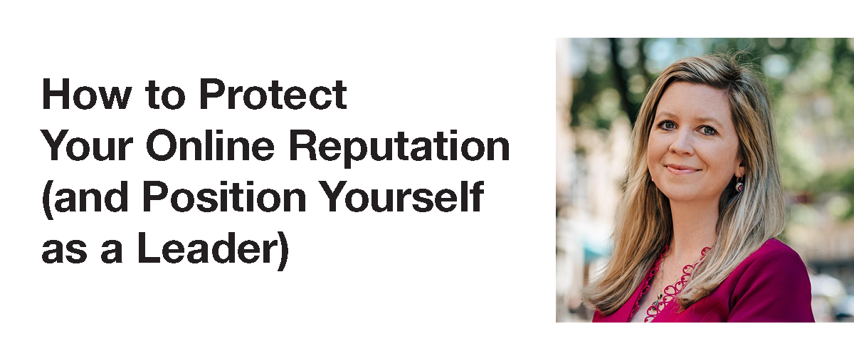 On the left are the words "How to Protect Your Online Reputation (and Position Yourself as a Leader)". On the right is Talia Beckett Davis.