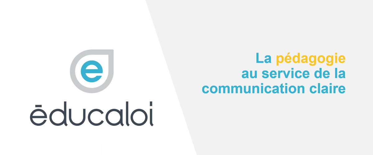 Le logo Éducaloi et les mots "La pédagogie au service de la communication claire".