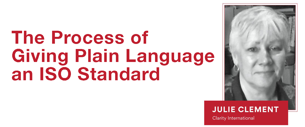 On the left is the text "The Process of Giving Plain Language and ISO Standard". On the right is Julie Clement.