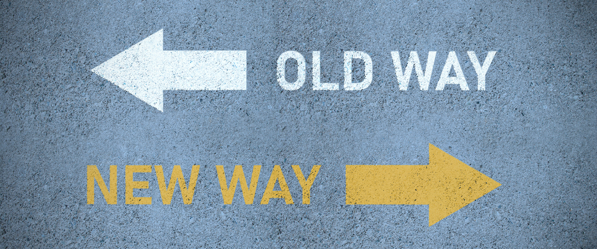 An arrow pointing to the left with the words "Old way" and an arrow pointing to the right with the words "New way".